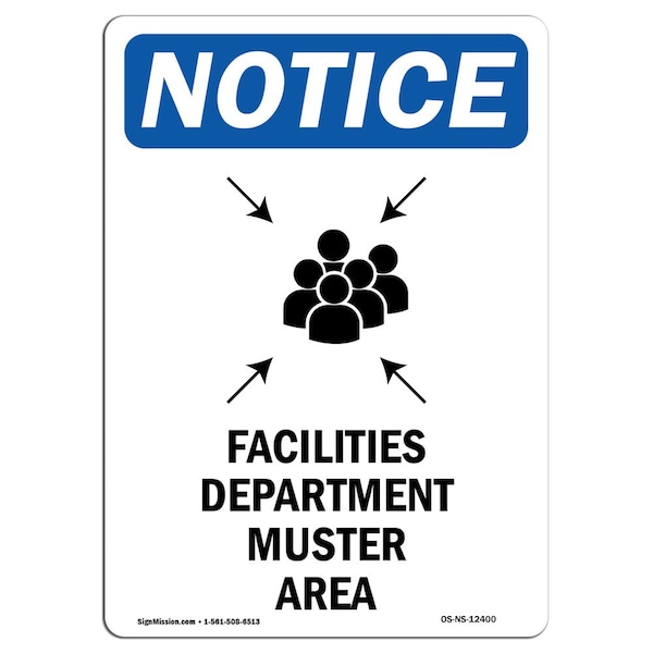 Safety Sign, OSHA Notice, 5" Height, Facilities Department Sign With Symbol, Portrait, 10PK
